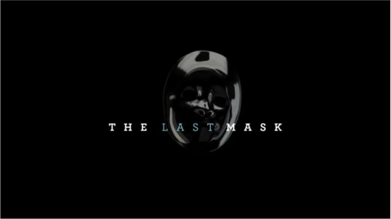 Campaign The Last Mask